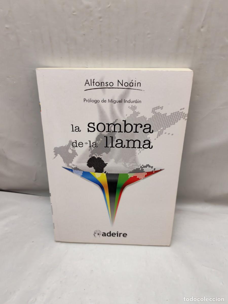 Gebrauchte B&uuml;cher: La sombra de la llama (Dedicatoria y firma aut&oacute;grafa de autor, Primera edici&oacute;n)