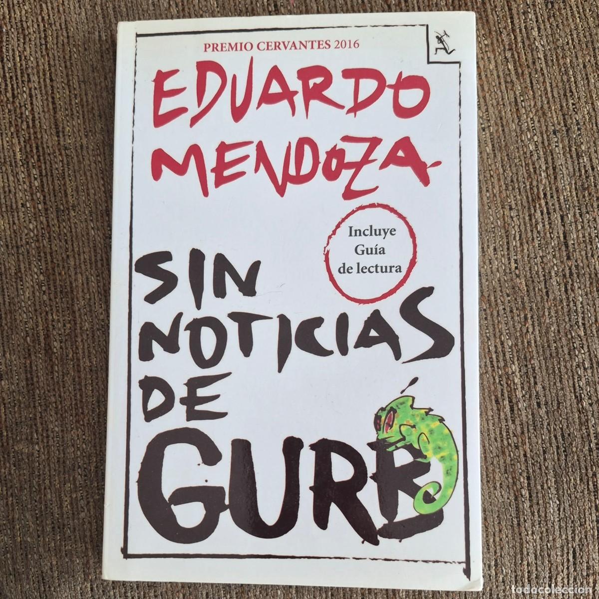 Libros de segunda mano: SIN NOT&Iacute;CIAS DE GURB - EDUARDO MENDOZA (INCLUYE GU&Iacute;A DE LECTURA, ILUSTRADO)