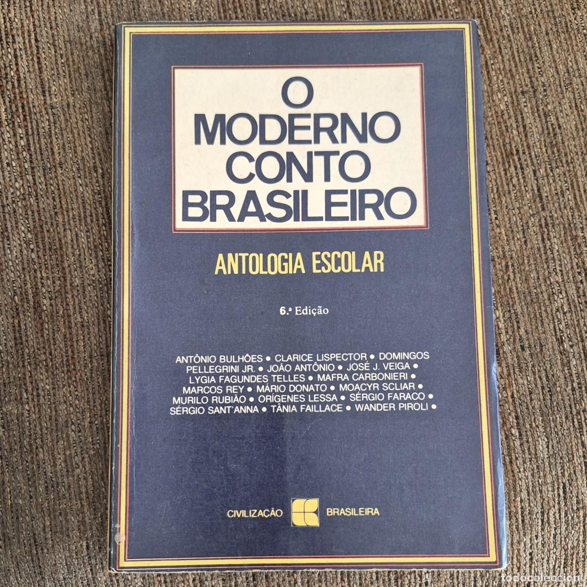 Libros de segunda mano: O MODERNO CONTO BRASILEIRO: ANTOLOG&Iacute;A ESCOLAR (EM PORTUGU&Ecirc;S)