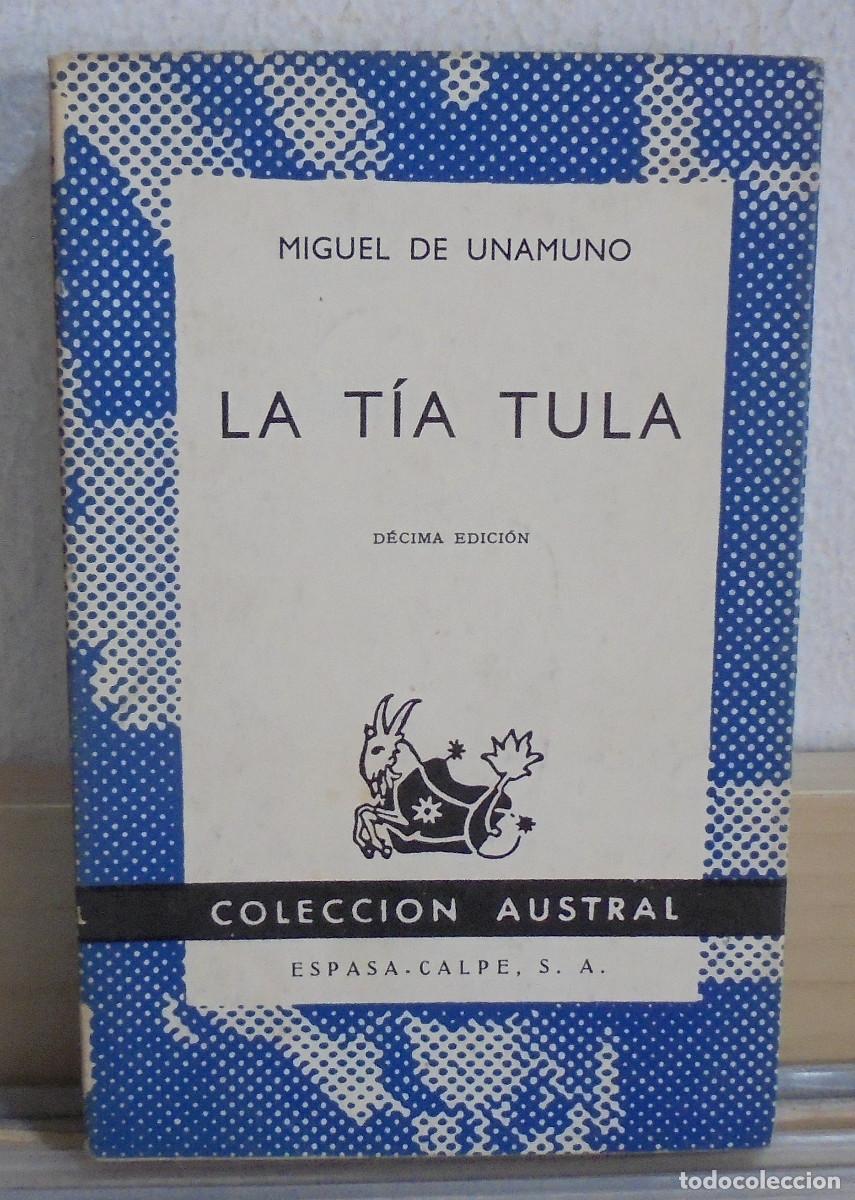 Libros de segunda mano: La t&iacute;a Tula. Miguel de Unamuno