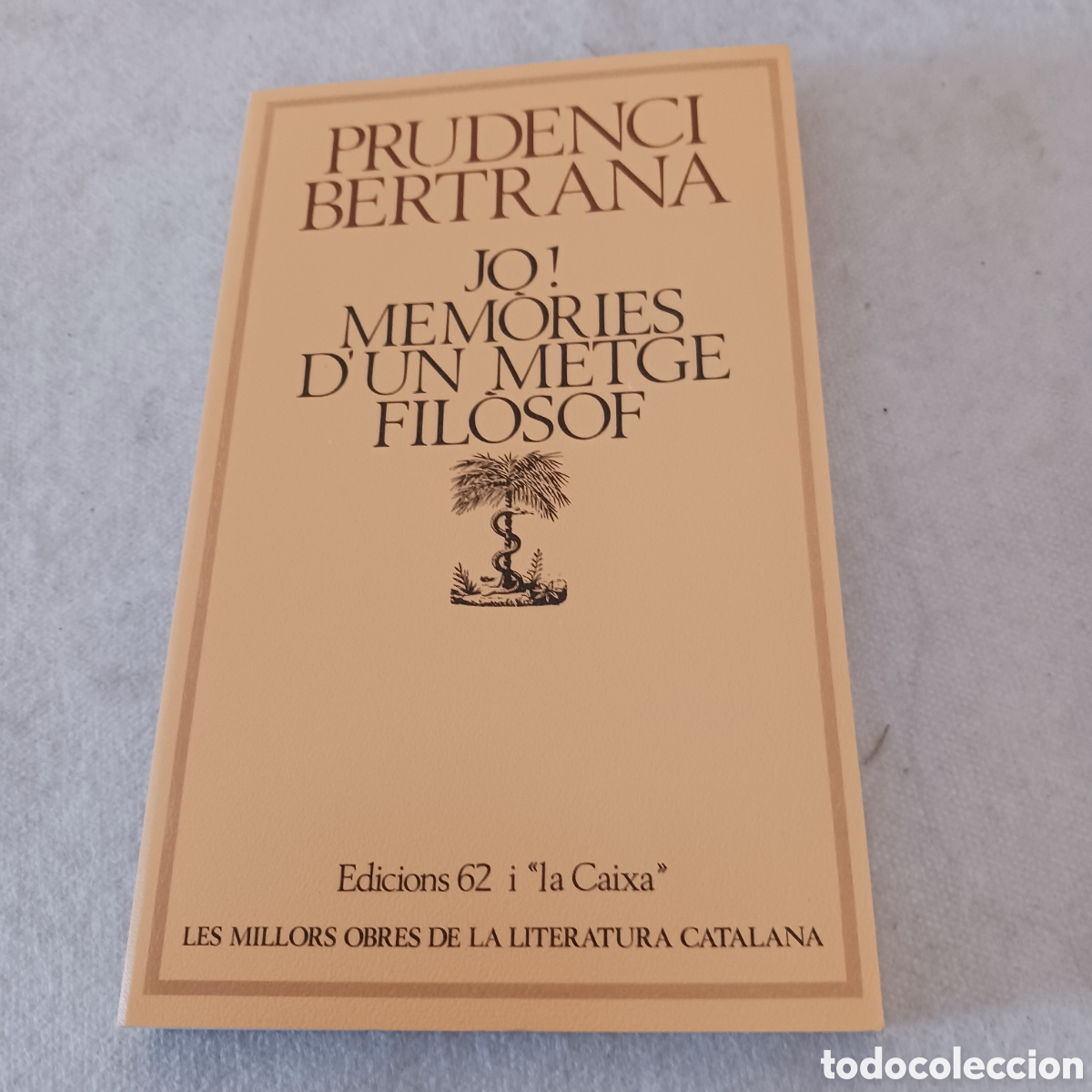 Libros de segunda mano: Jo!Memories d'un metge filosof de Prudenci Bertrana