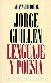 Libros de segunda mano: Lenguaje y Poes&iacute;a. Jorge Guill&eacute;n