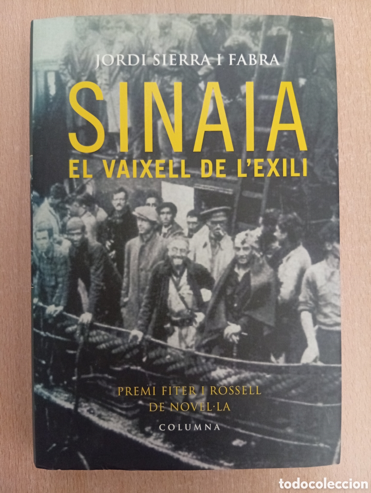 Libros de segunda mano: SINAIA. EL VAIXELL DE L'EXILI. Jordi Sierra i Fabra