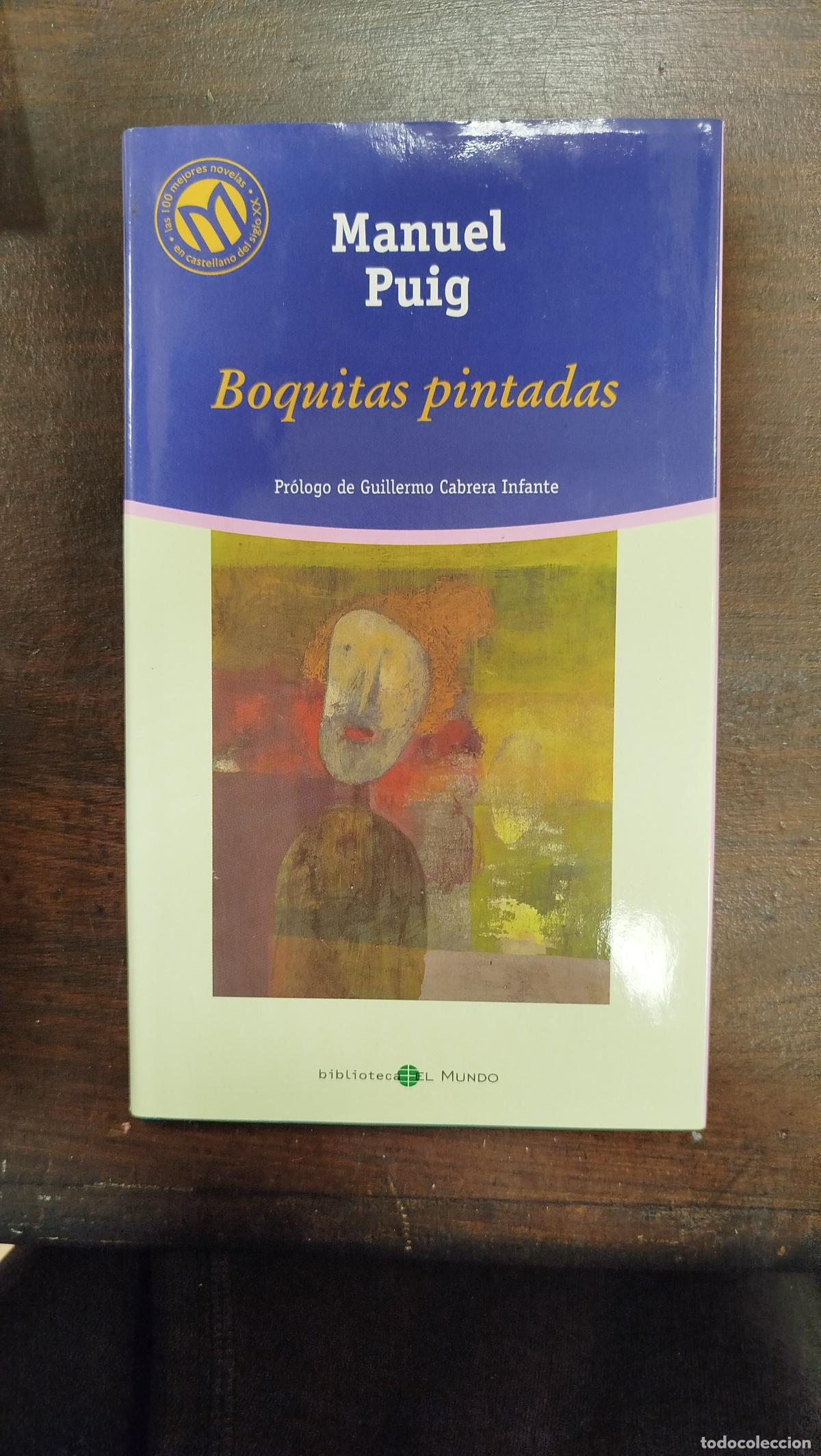 Libros de segunda mano: BOQUITAS PINTADAS - MANUEL PUIG