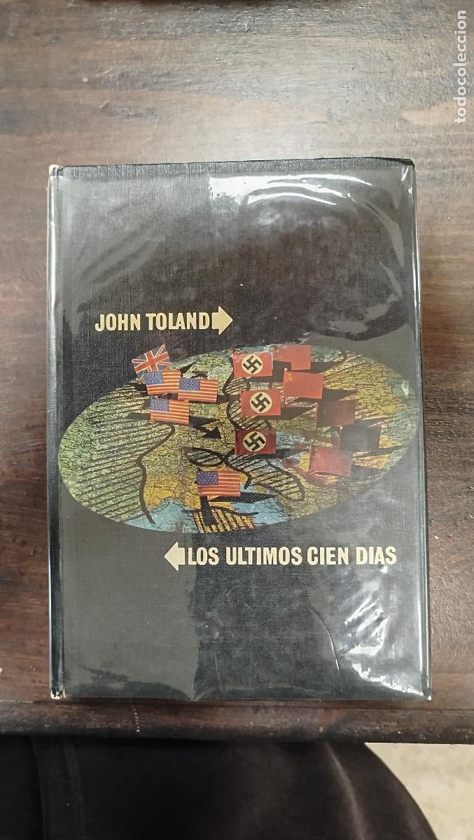 Libros de segunda mano: LOS &Uacute;LTIMOS CIEN D&Iacute;AS - JOHN TOLAND