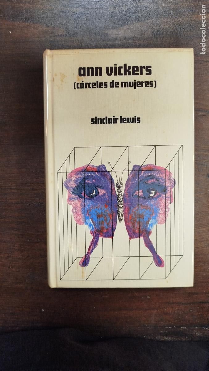 Libros de segunda mano: ANN VICKERS (C&Aacute;RCELES DE MUJERES) - SINCLAIR LEWIS