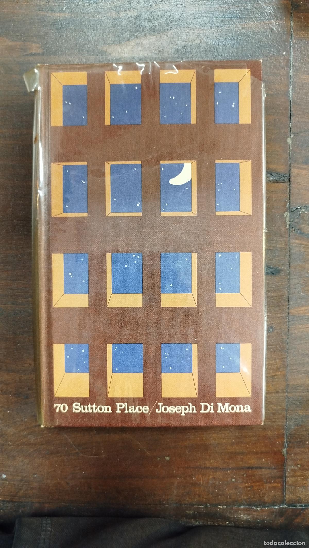 Libros de segunda mano: 70 SUTTON PLACE - JOSEPH DI MONA