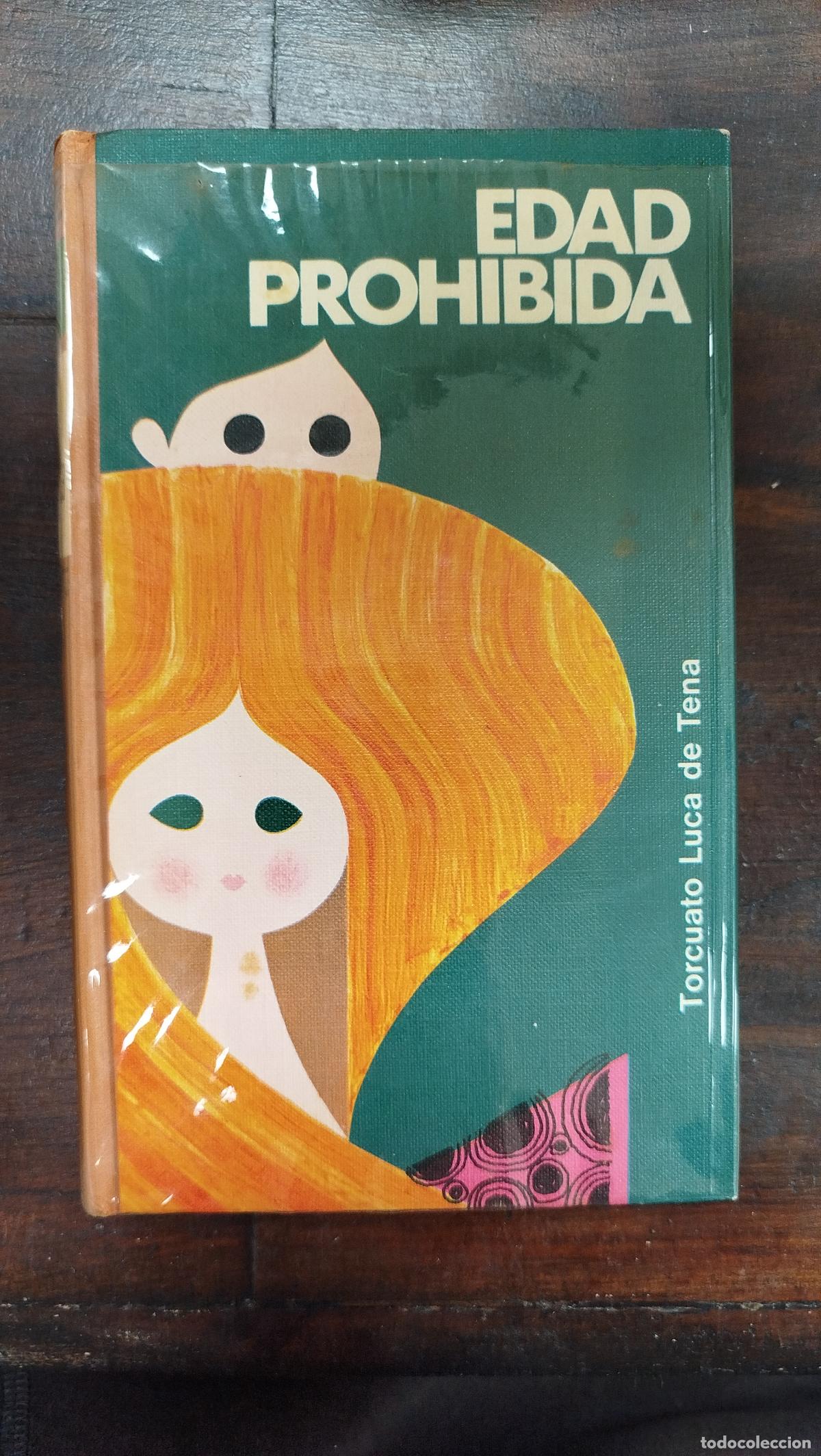 Libros de segunda mano: EDAD PROHIBIDA - TORCUATO LUCA DE TENA