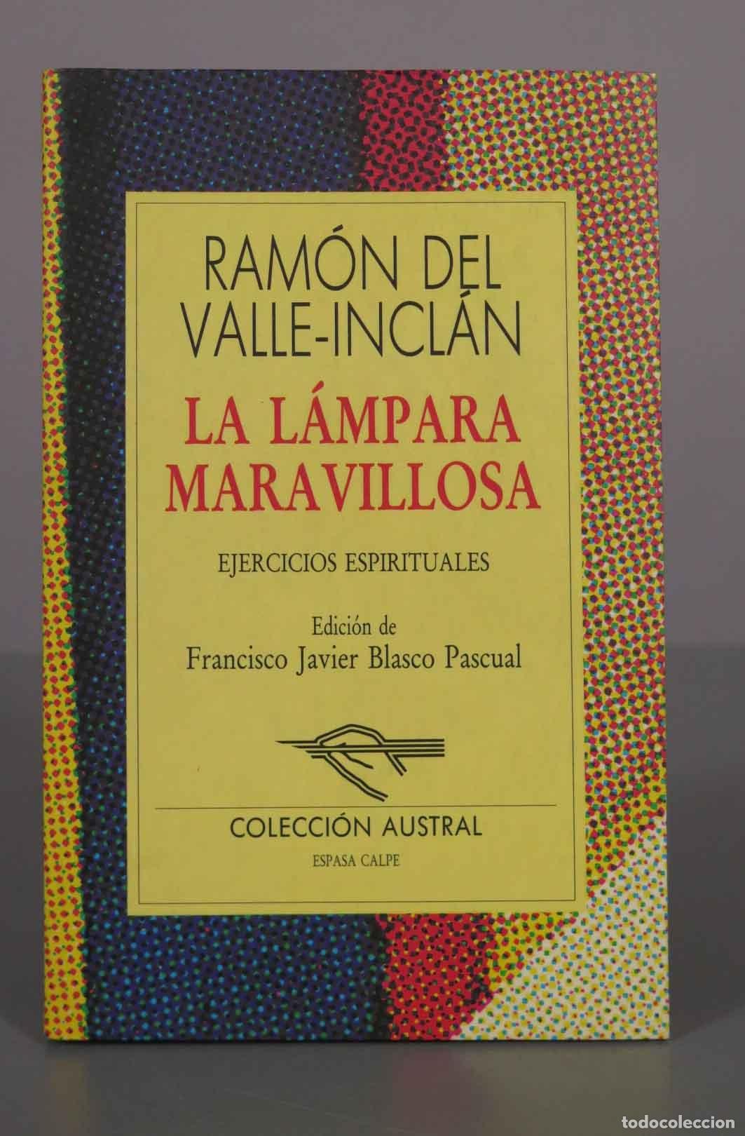 Libros de segunda mano: La L&aacute;mpara Maravillosa - Ram&oacute;n del Valle-Incl&aacute;n - Espasa Calpe