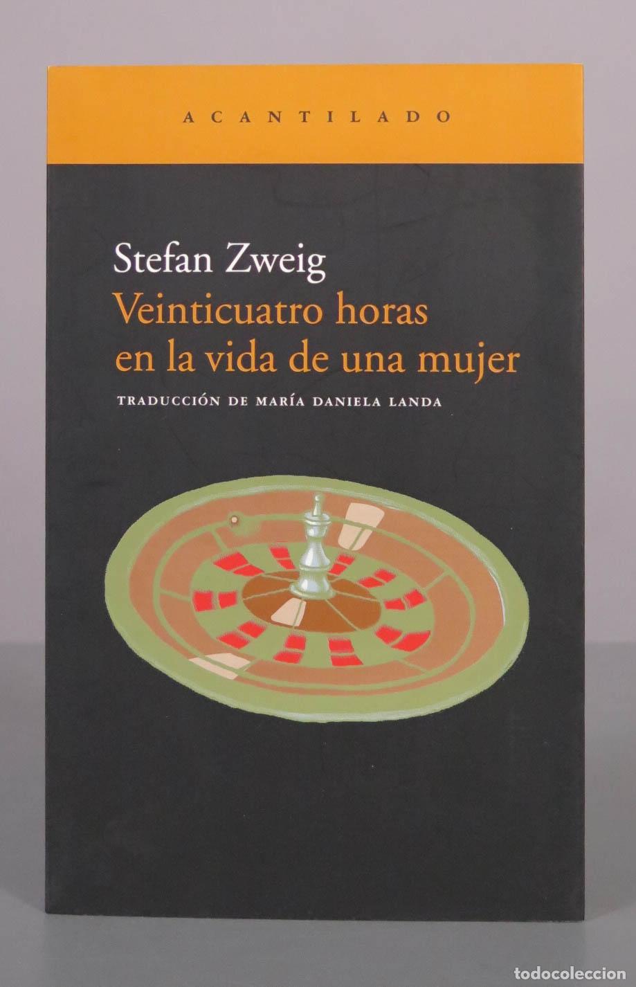 Libros de segunda mano: Veinticuatro horas en la vida de una mujer - Stefan Zweig - Editorial Acantilado