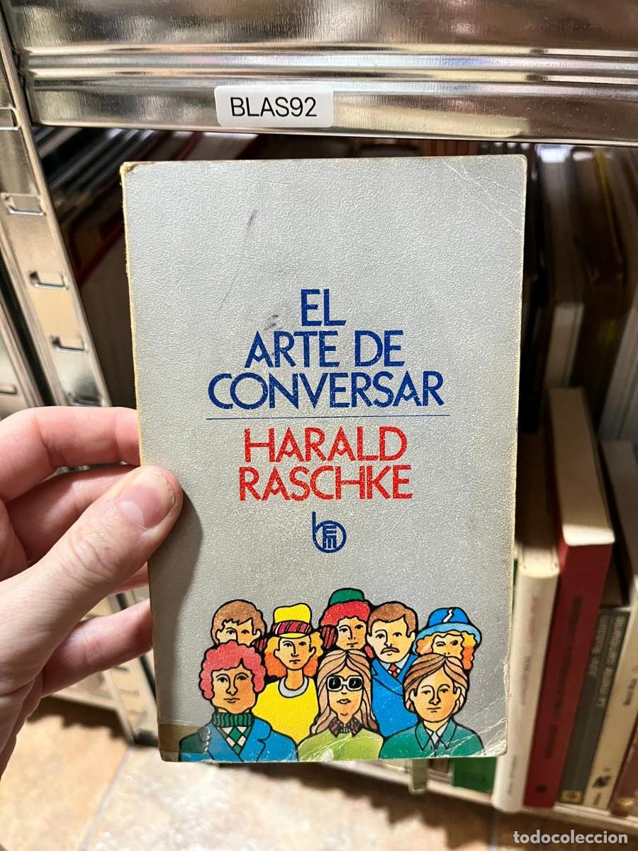 Libros de segunda mano: BLAS92 Harald Raschke El arte de conversar Editorial De Vecchi