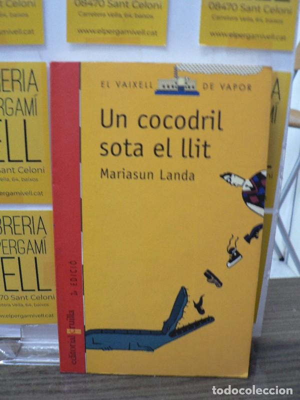 Livros em segunda m&atilde;o: Un Cocodril Sota el Llit - Arnal Ballester - Cru&iuml;lla - El Barco de Vapor Roja, 124