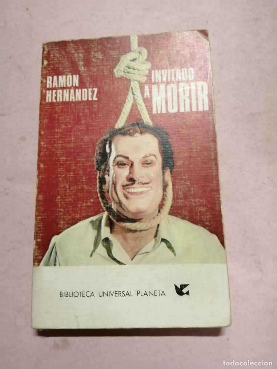 Libros de segunda mano: INVITADO A MORIR (RAMON HERNANDEZ) - Foto 1