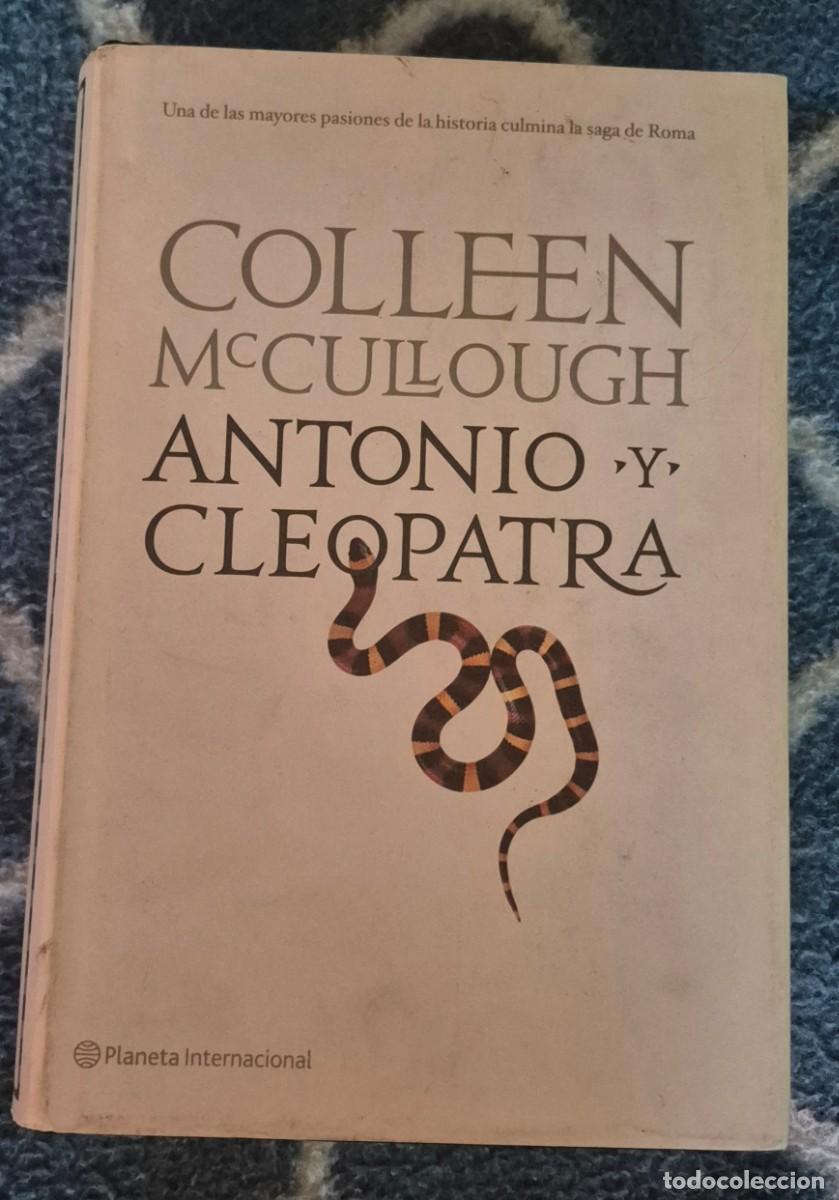 Libros de segunda mano: Antonio y Cleopatra, de Colleen McCullough (tapa dura) Planeta Internacional.