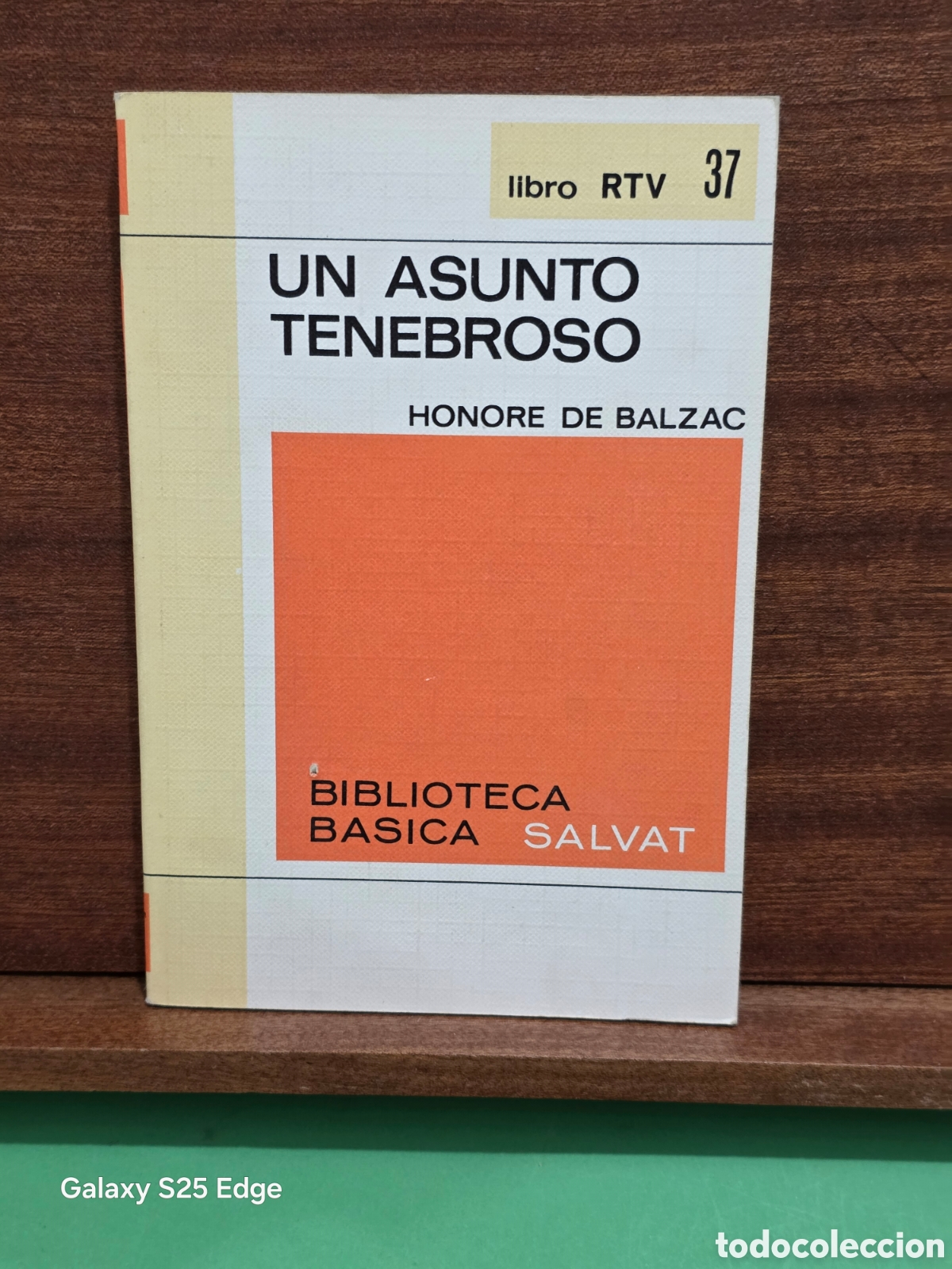 Libros de segunda mano: LIBRO RTV...N&deg;37...&rdquo;&rdquo;UN ASUNTO TENEBROSO&rdquo;&rdquo;...HONORE DE BALZAC...BIBLIOTECA BASICA SALVAT...1969...