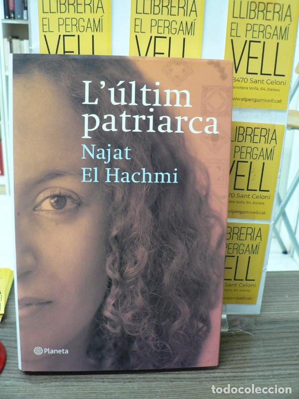 Libros de segunda mano: L'&Uacute;ltim Patriarca - El Hachmi, Najat - Planeta Cat - Ramon Llull