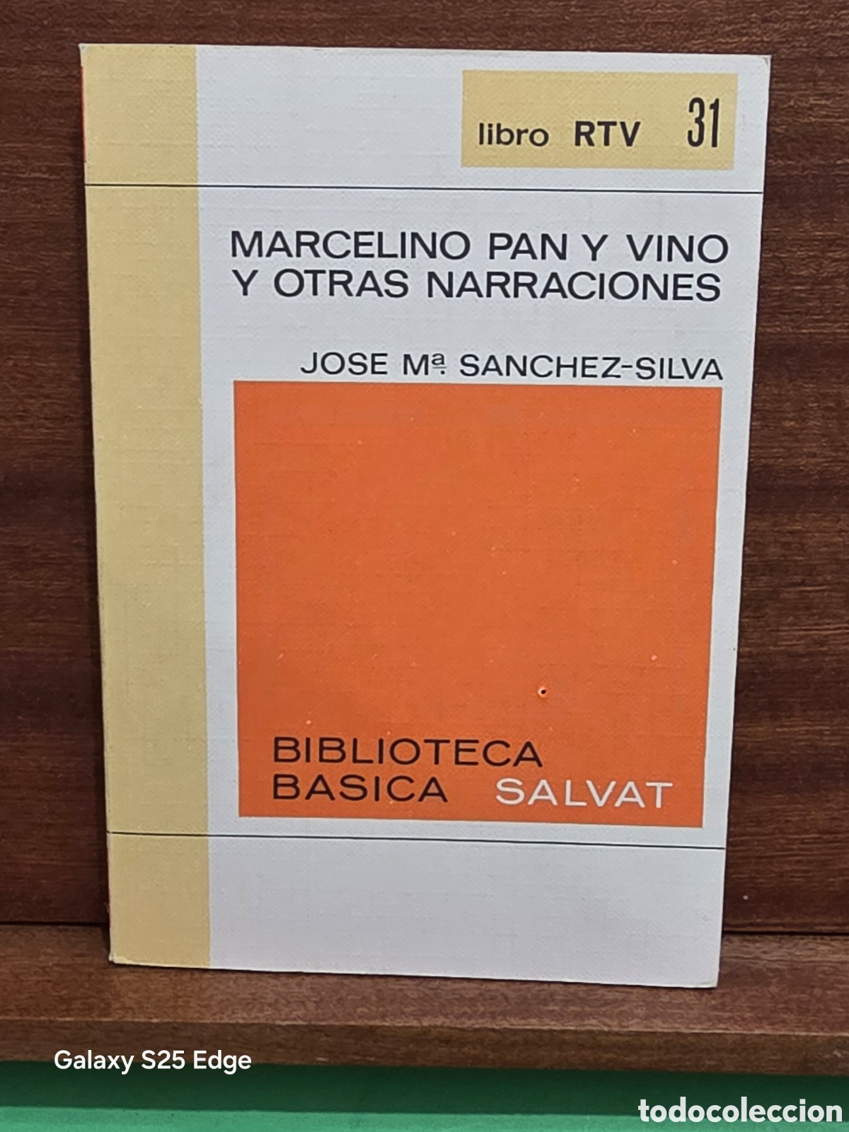 Libros de segunda mano: LIBRO RTV...N&deg;31...&rdquo;&rdquo;MARCELINO PAN Y VINO Y OTRAS NARRACIONES&rdquo;&rdquo;...JOSE M. SANCHEZ SILVA...1969...