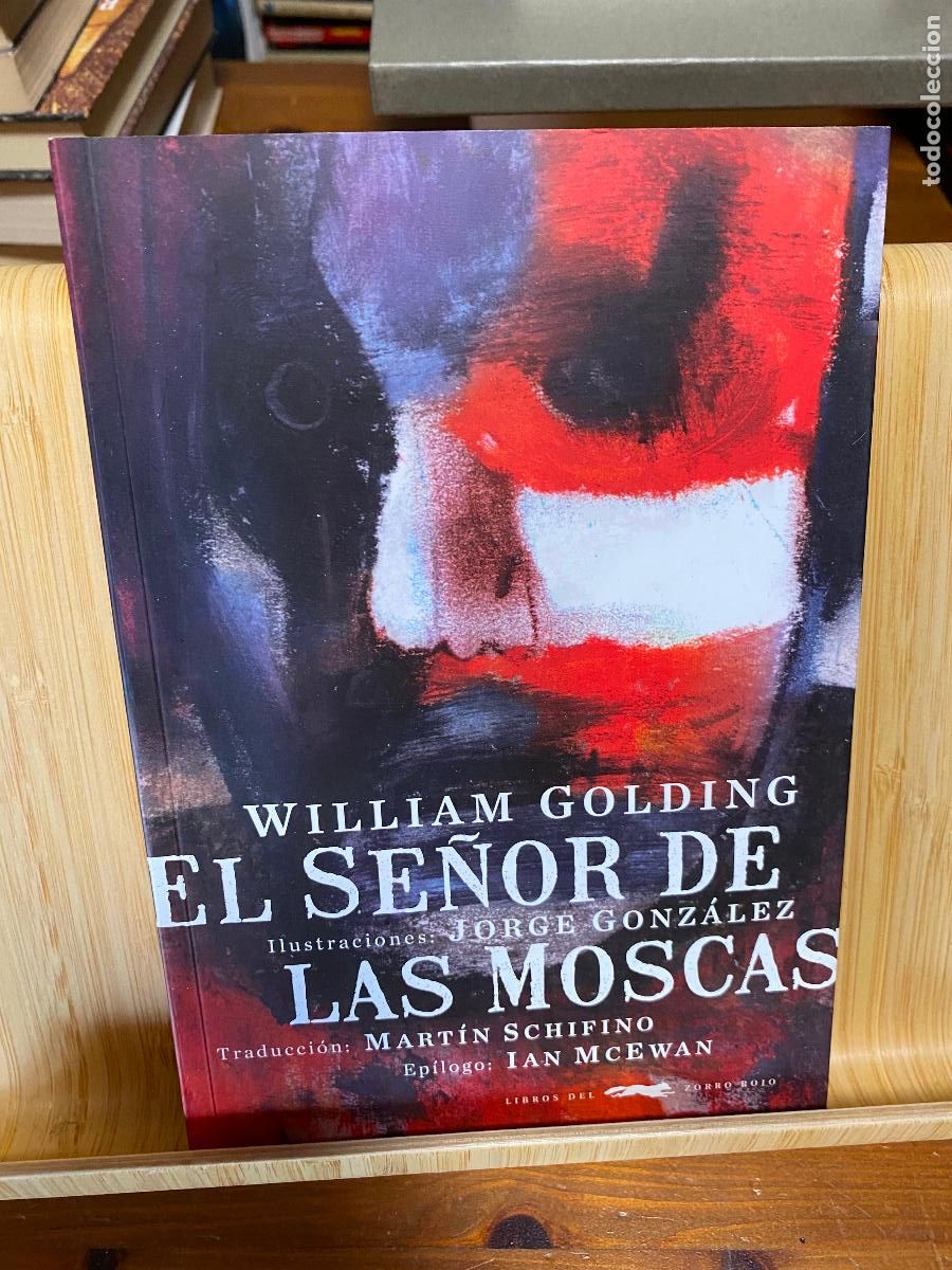 Libros de segunda mano: EL SE&Ntilde;OR DE LAS MOSCAS. WILLIAM GOLDING. ILUSTRA JORGE GONZ&Aacute;LEZ. EDITORIAL LIBROS DEL ZORRO ROJO