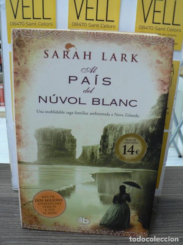 Libros de segunda mano: Al Pa&iacute;s del N&uacute;vol Blanc - Sarah Lark - B de Bolsillo - 1