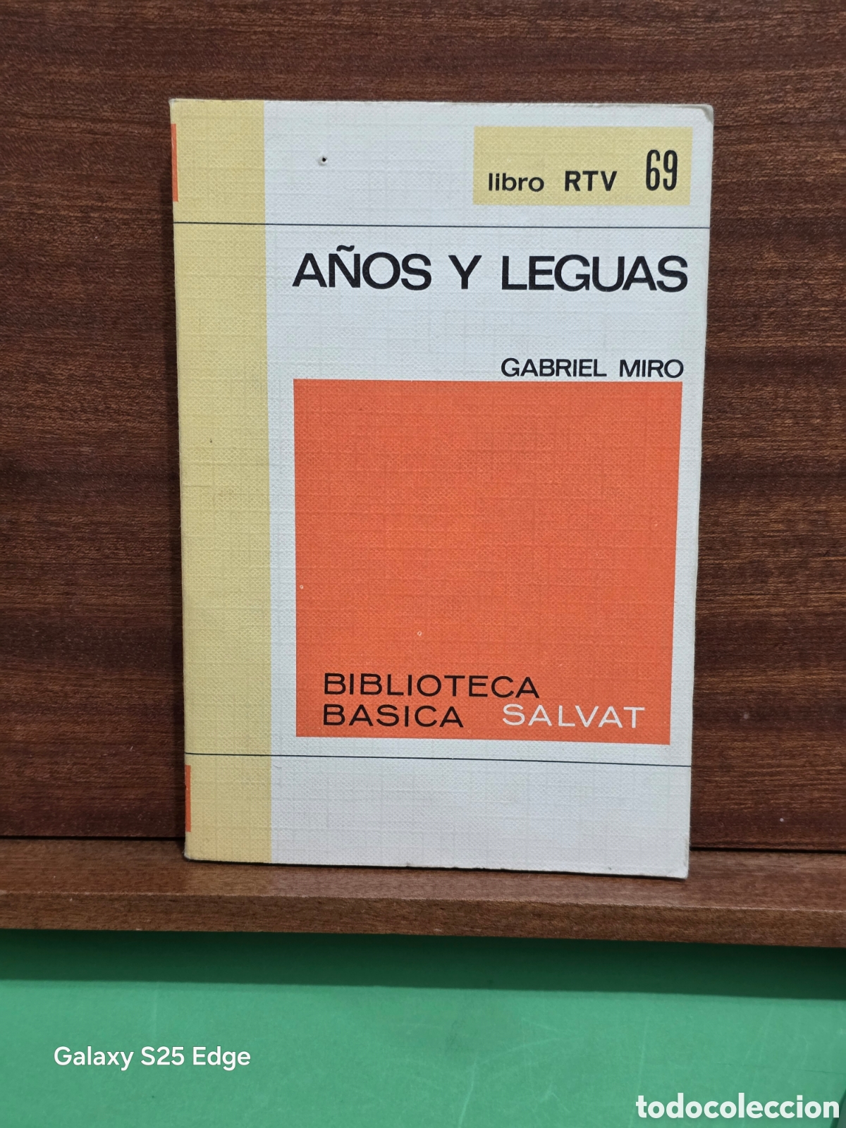 Libros de segunda mano: LIBRO RTV...N&deg;69...&rdquo;&rdquo;A&Ntilde;OS Y LEGUAS&rdquo;&rdquo;...GABRIEL MIRO...BIBLIOTECA B&Aacute;SICA SALVAT...1970...