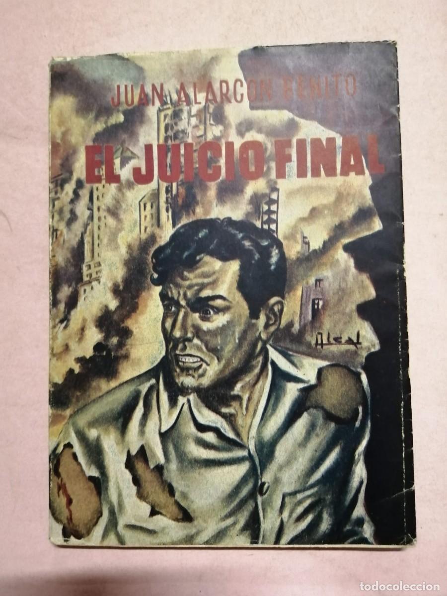 Libros de segunda mano: EL JUICIO FINAL (JUAN ALARCON BENITO)