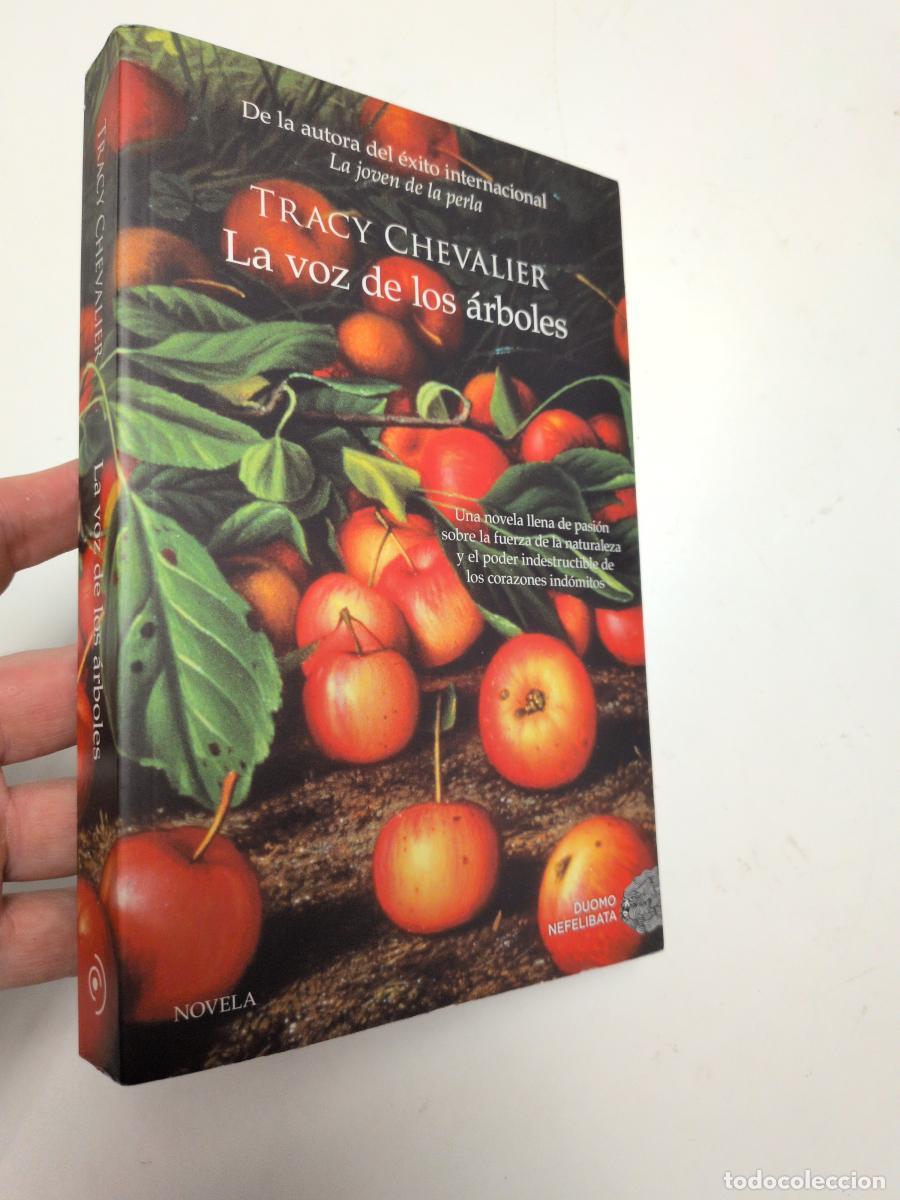 Libros de segunda mano: La voz de los &aacute;rboles - Chevalier, Tracy