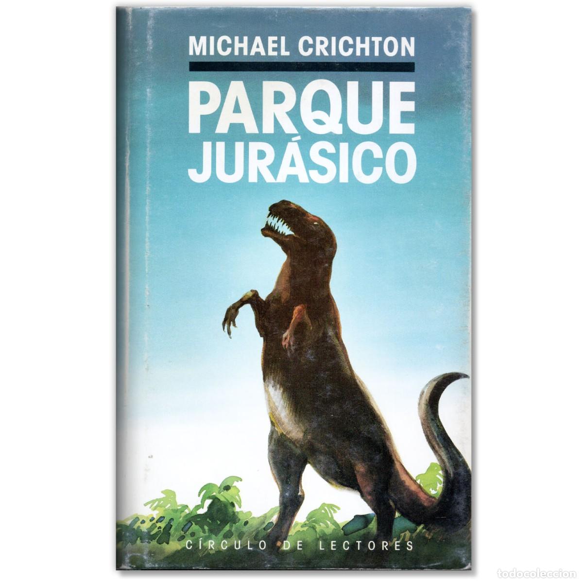 Libros de segunda mano: PARQUE JUR&Aacute;SICO Michael Crichton