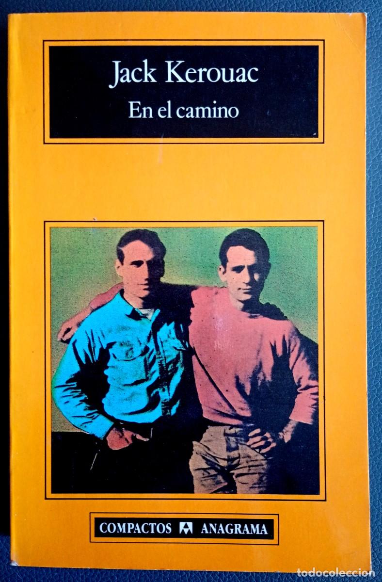 Libros de segunda mano: Jack Kerouac . En el camino . Anagrama