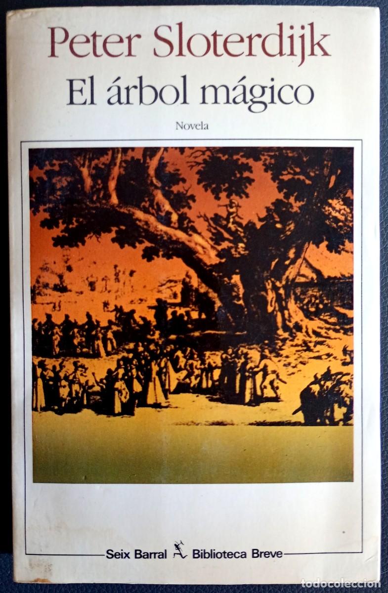 Libros de segunda mano: Peter Sloterdijk . El &aacute;rbol m&aacute;gico