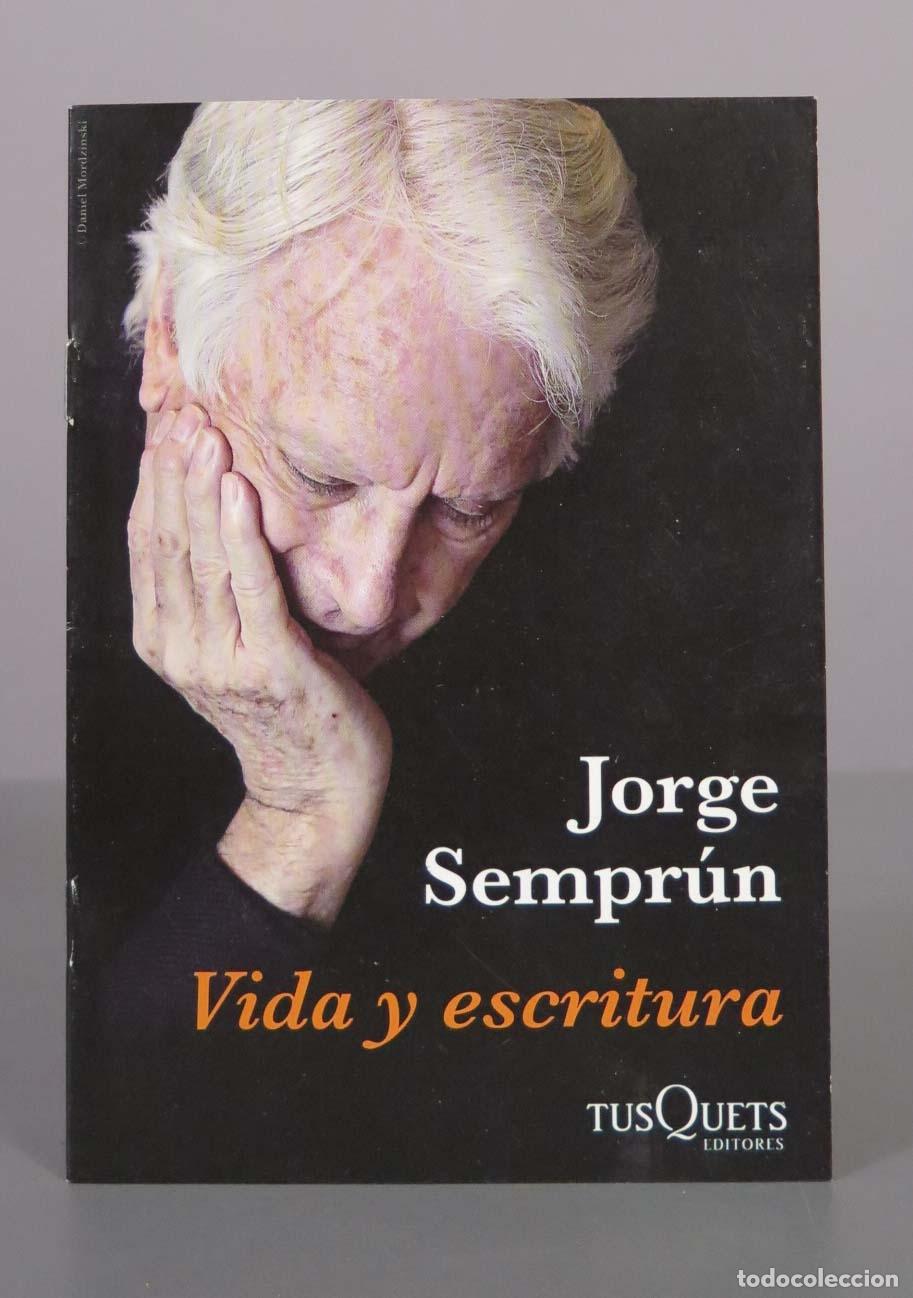 Libros de segunda mano: La escritura o la vida - Jorge Sempr&uacute;n - Tusquets Editores. folleto