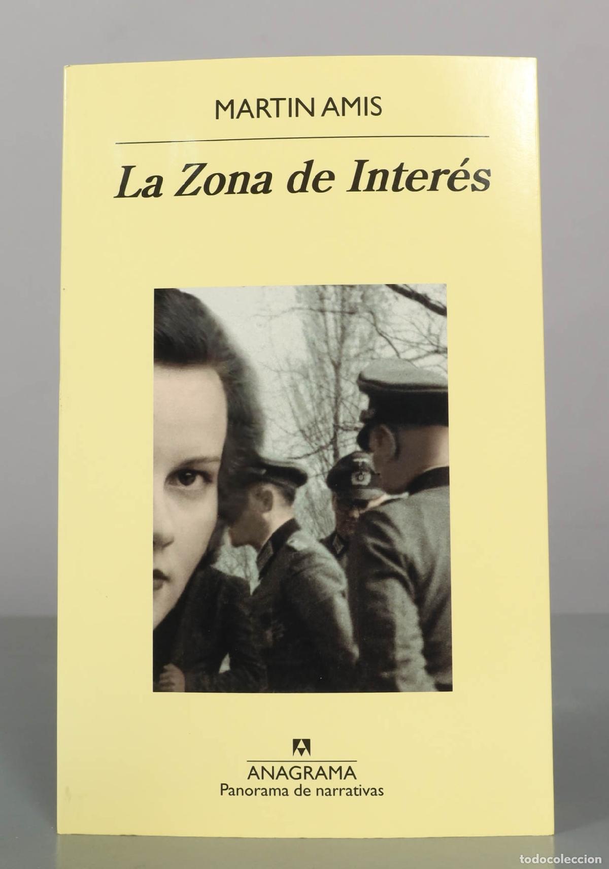 Libros de segunda mano: La Zona de Inter&eacute;s - Martin Amis - Editorial Anagrama