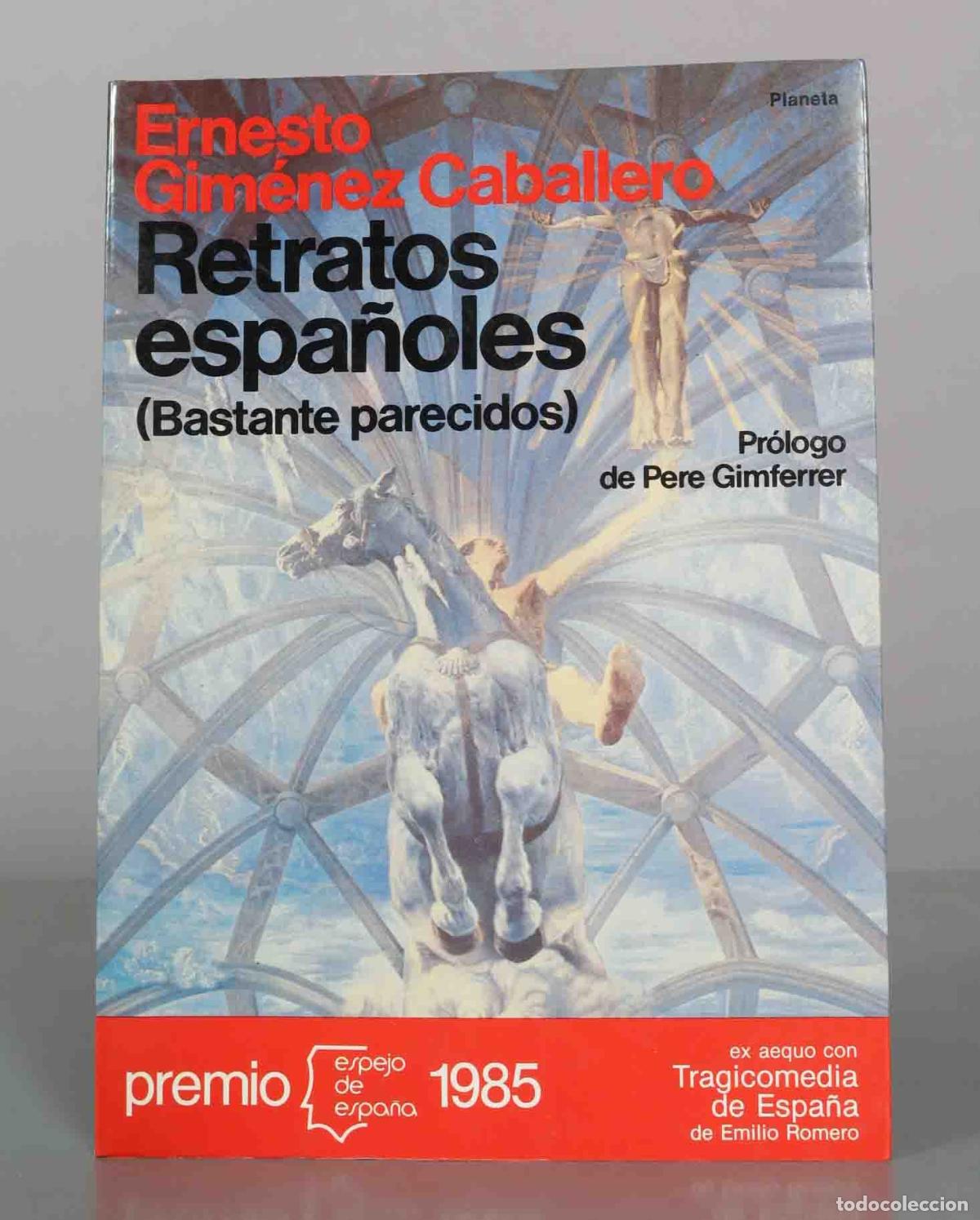 Libros de segunda mano: Retratos espa&ntilde;oles (Bastante parecidos) - Ernesto Gim&eacute;nez Caballero - Editorial Planeta