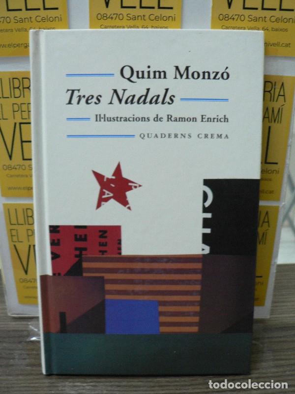 Libros de segunda mano: Tres Nadals - Quim Monz&oacute; Gomez - Quaderns Crema - Biblioteca M&iacute;nima, 138