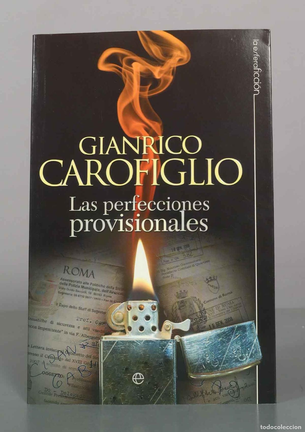Libros de segunda mano: Las perfecciones provisionales - Gianrico Carofiglio - La Esfera de los Libros