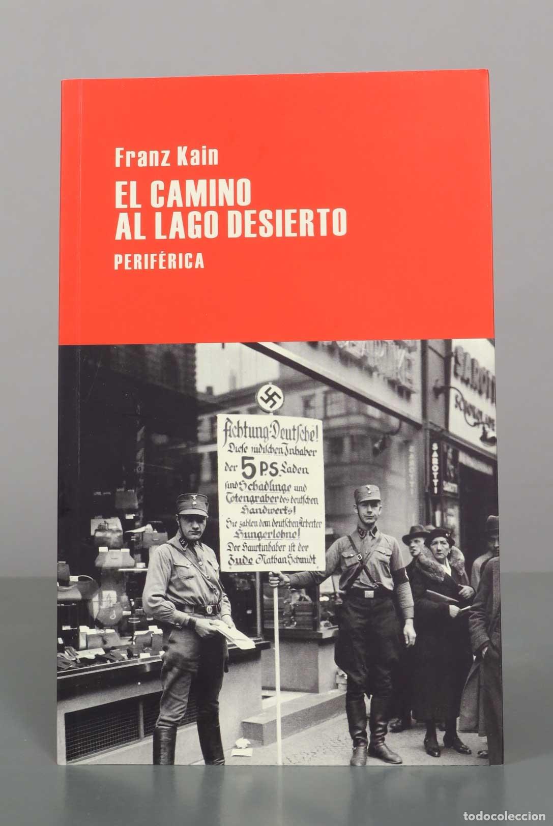 Second hand books: El camino al lago Desierto - Franz Kain - Perif&eacute;rica