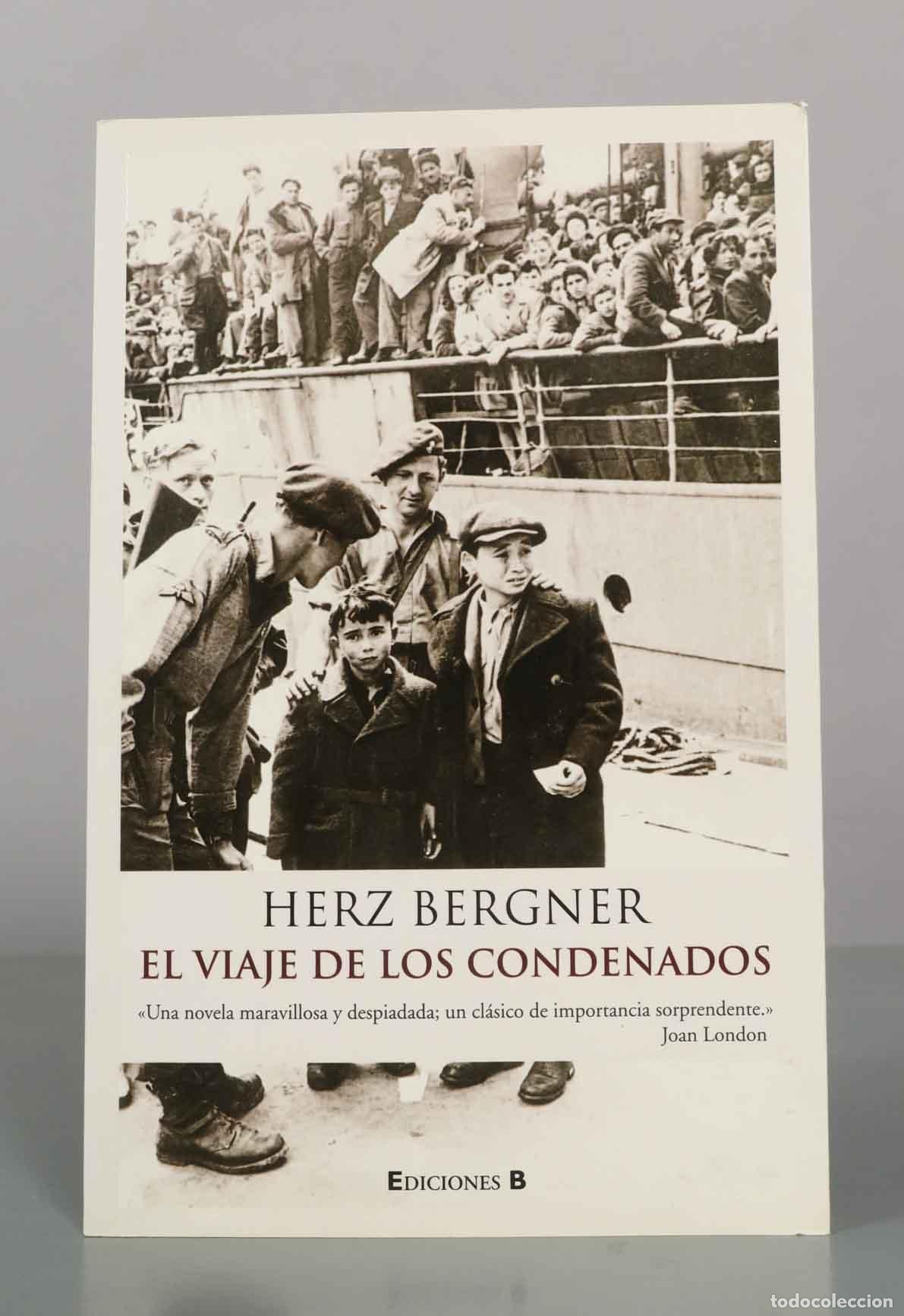 Second hand books: El viaje de los condenados - Herz Bergner - Ediciones B