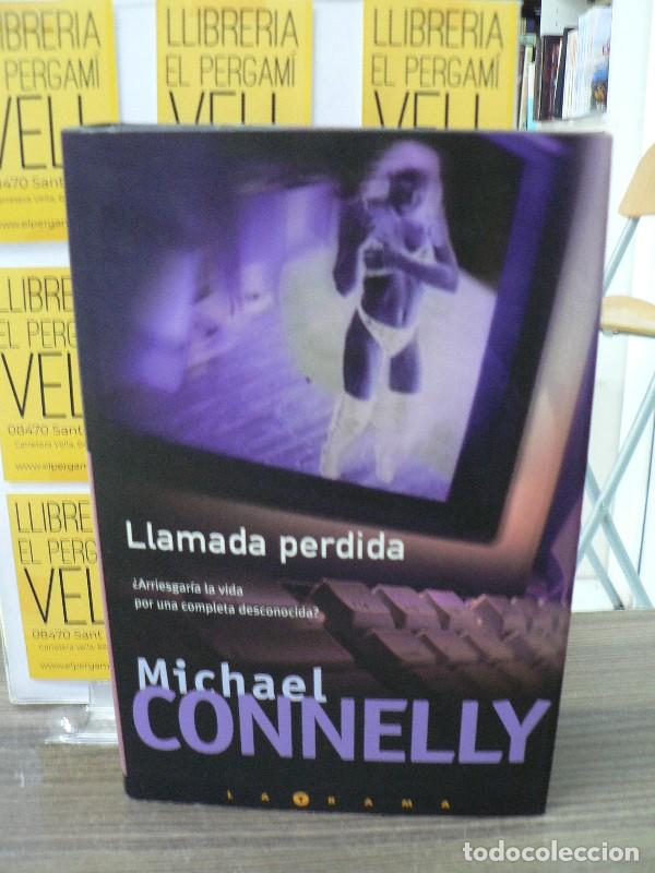 Libros de segunda mano: Llamada Perdida - Connelly, Michael - B - La Trama