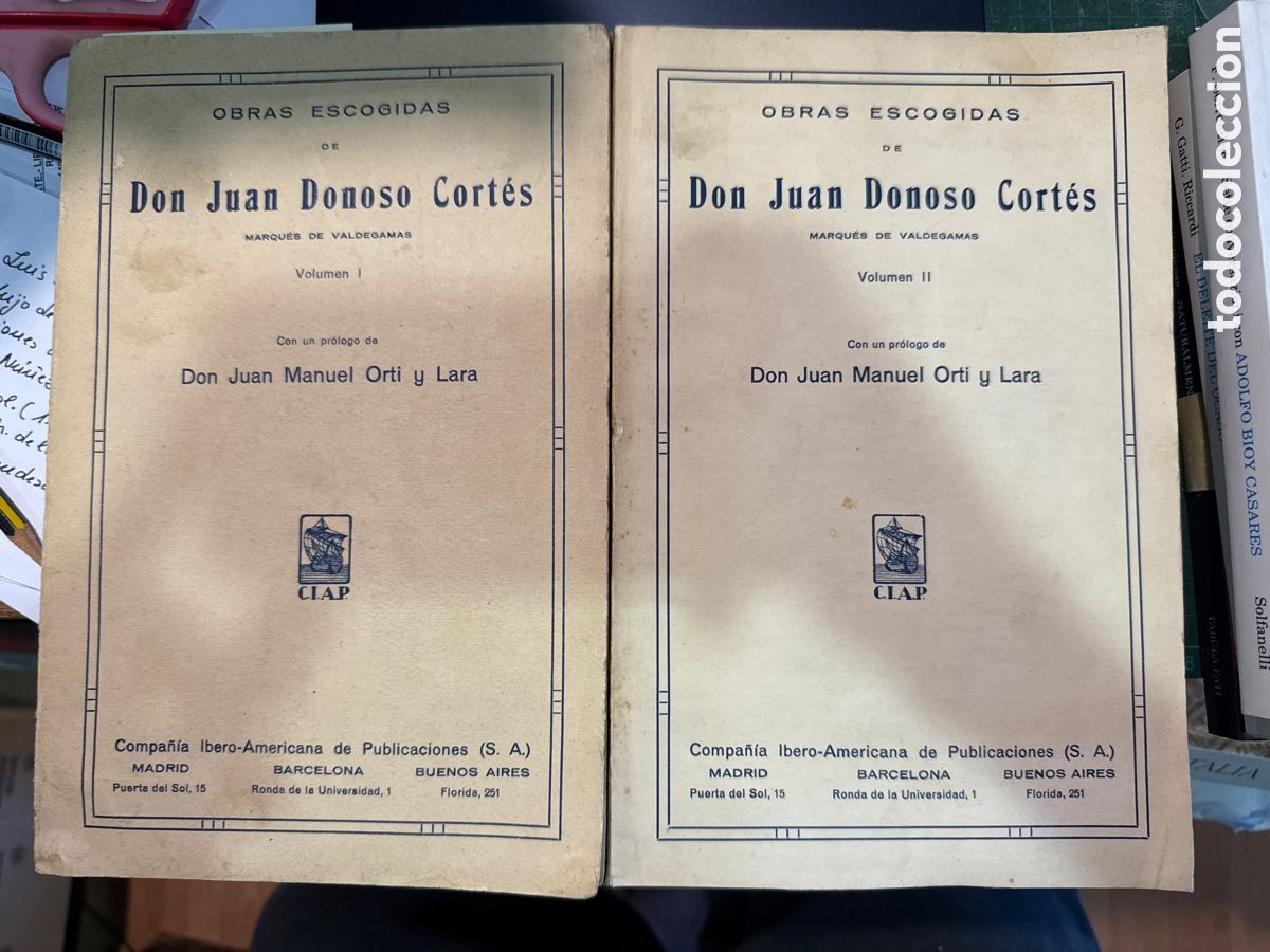 Livres d'occasion: DONOSO CORT&Eacute;S, Juan Obras escogidas de Don Juan Donoso Cort&eacute;s, Marqu&eacute;s de Valdegamas: [2 vol.]