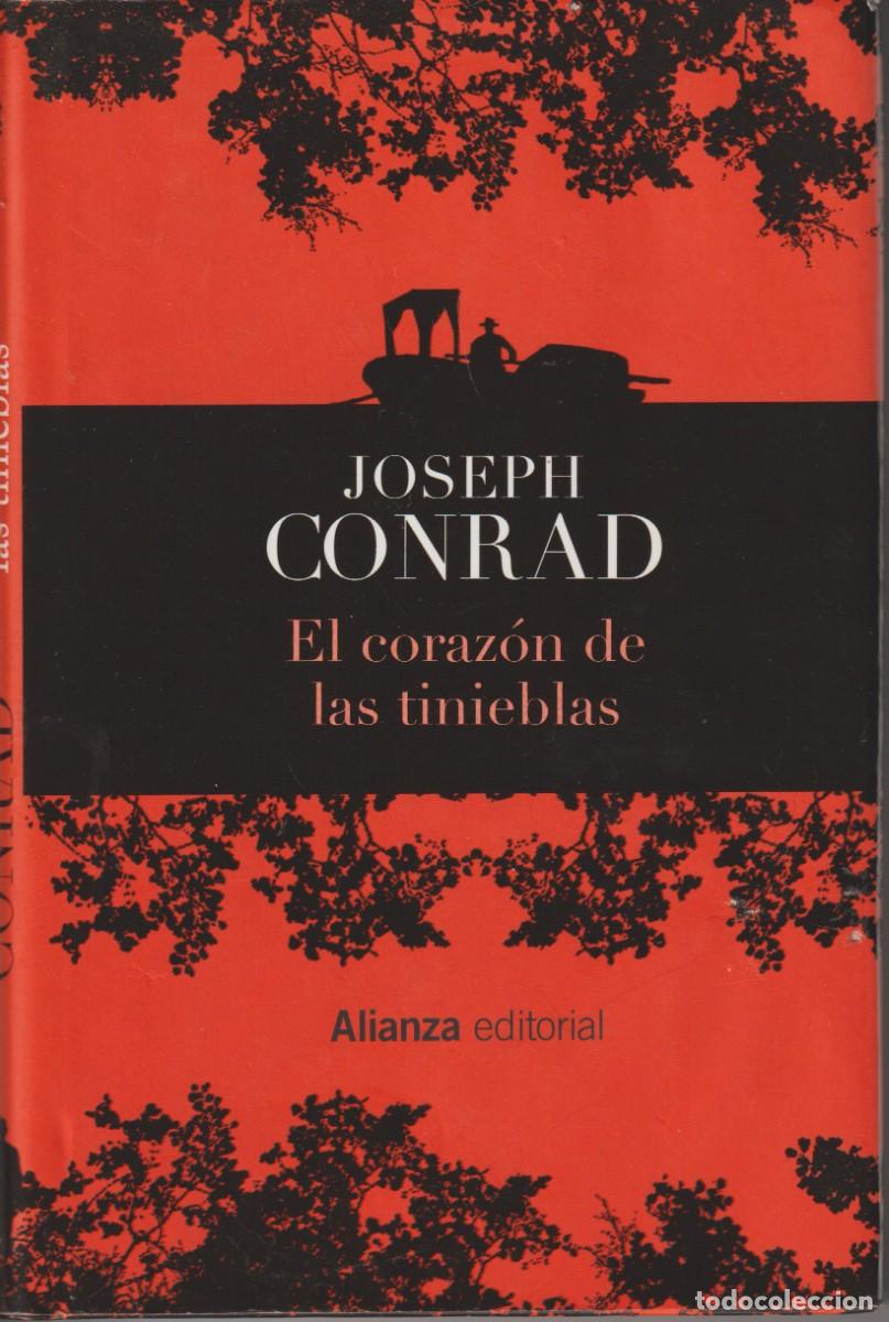 Libros de segunda mano: EL CORAZON DE LAS TINIEBLAS - JOSEPH CONRAD - ALIANZA EDITORIAL 2013