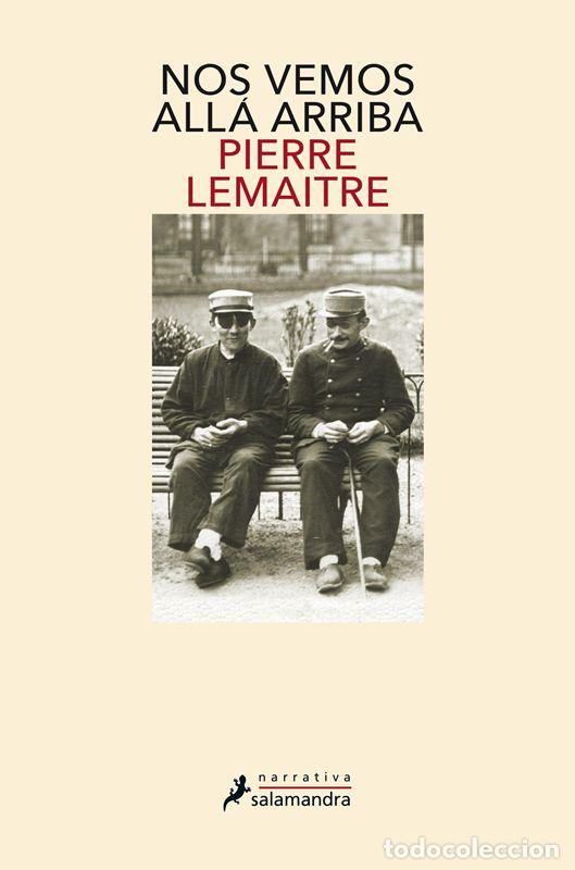 Gebrauchte B&uuml;cher: Nos vemos all&aacute; arriba. - Lemaitre, Pierre.