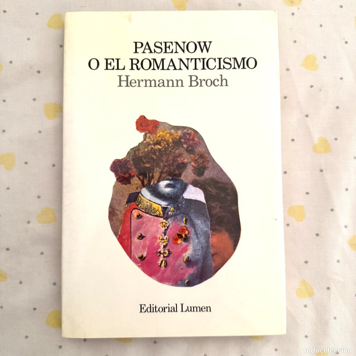 Gebrauchte B&uuml;cher: Hermann Broch - Pasenow o el romanticismo - Lumen Palabra en el Tiempo 96