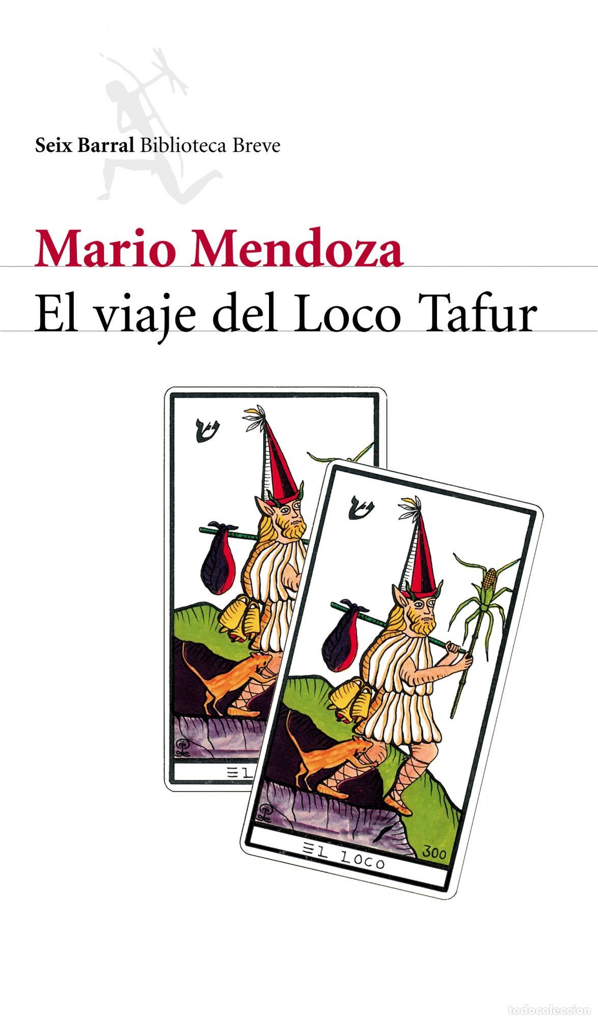 Libros de segunda mano: El viaje del loco Tafur. - Mendoza, Mario.