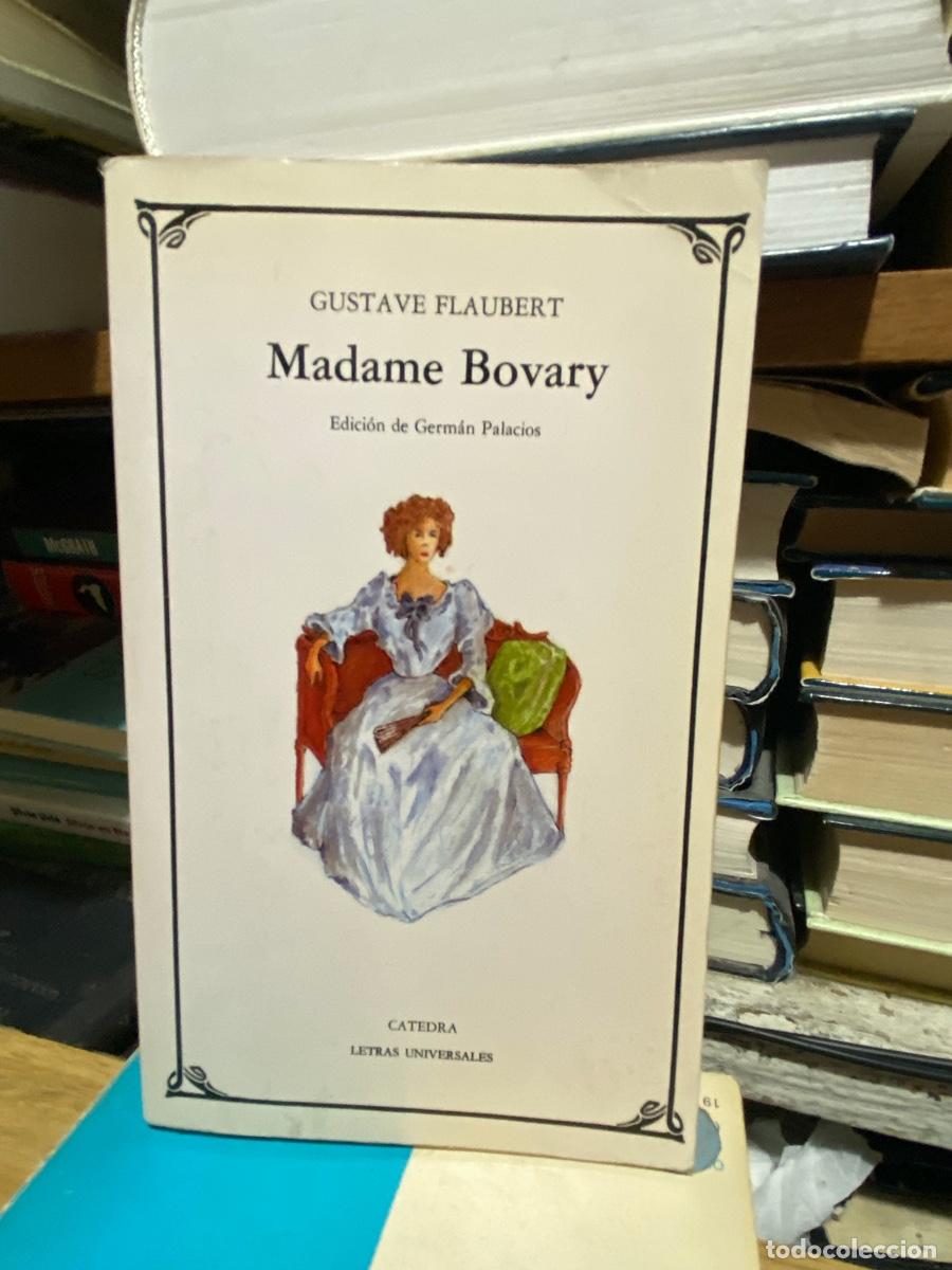 Libros de segunda mano: MADAME BOVARY, GUSTAVE FLAUBERT, EDT. CATEDRA