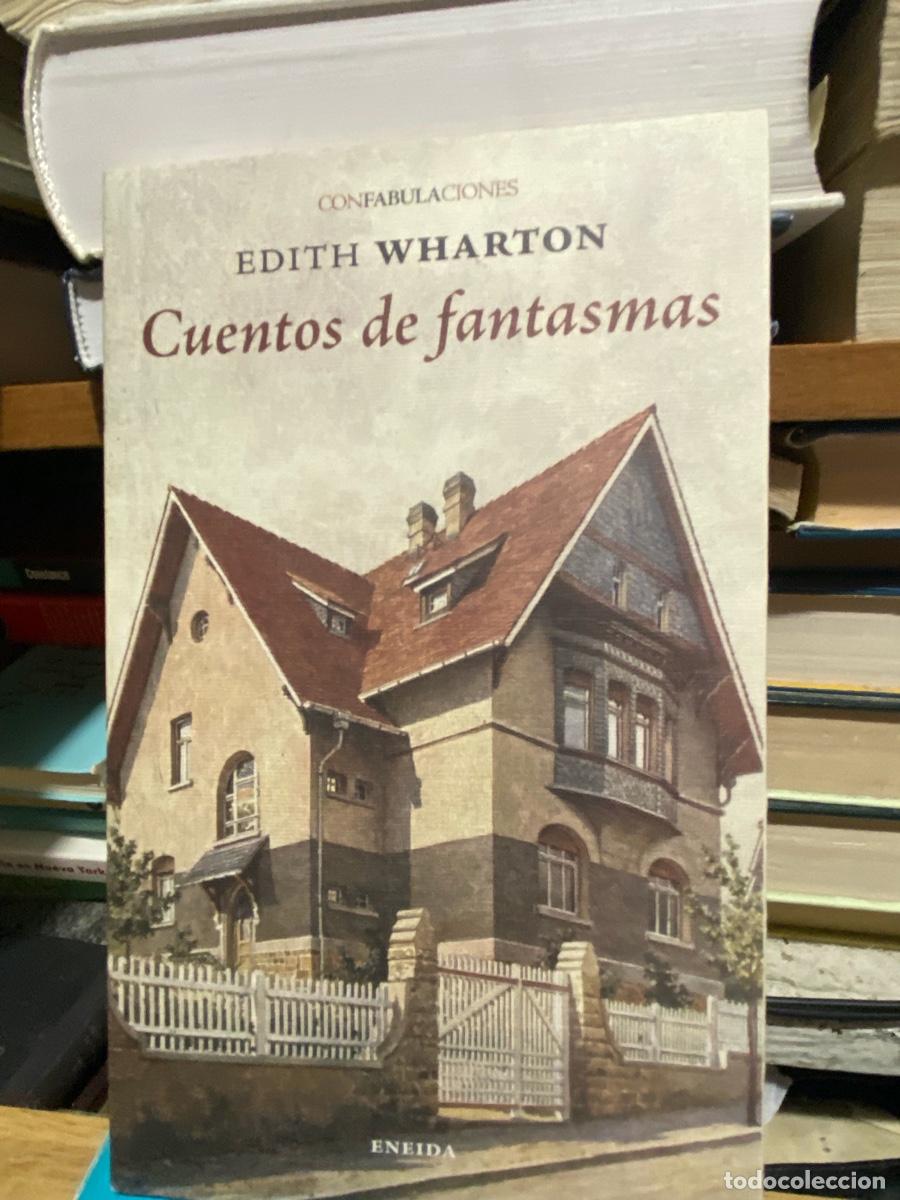 Libros de segunda mano: CUENTOS DE FANTASMAS, EDITH WHARTON, EDT. ENEIDA