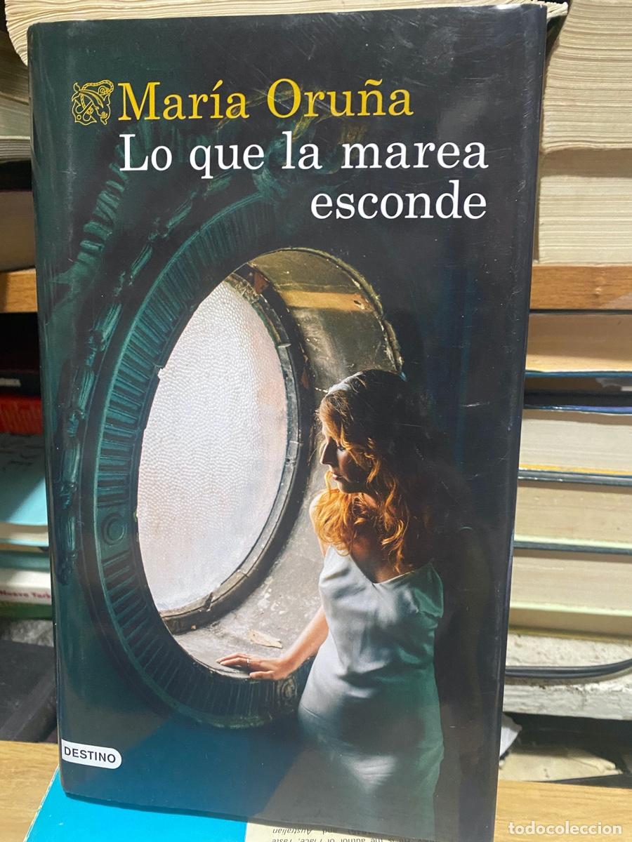 Libros de segunda mano: MARIA ORU&Ntilde;A, LO QUE LA MAREA ESCONDE, EDT. DESTINO