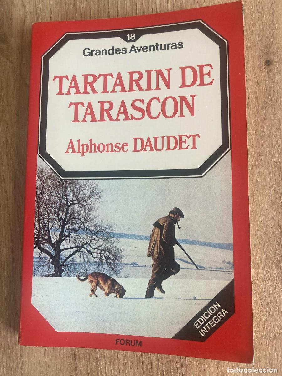 Libros de segunda mano: Tartar&iacute;n de Tarasc&oacute;n Alphonse Daudet