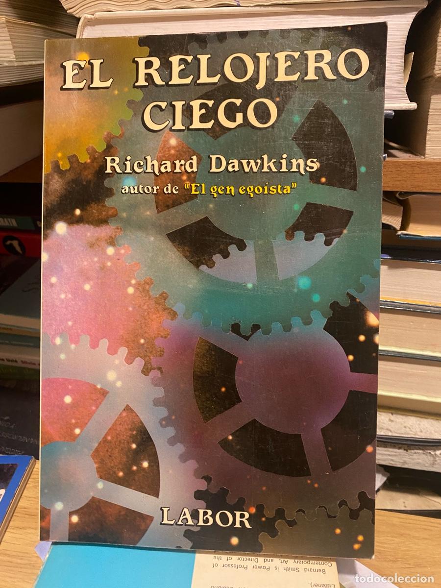 Libros de segunda mano: EL RELOJERO CIEGO, RICHARD DAWKINS, EDT. LABOR