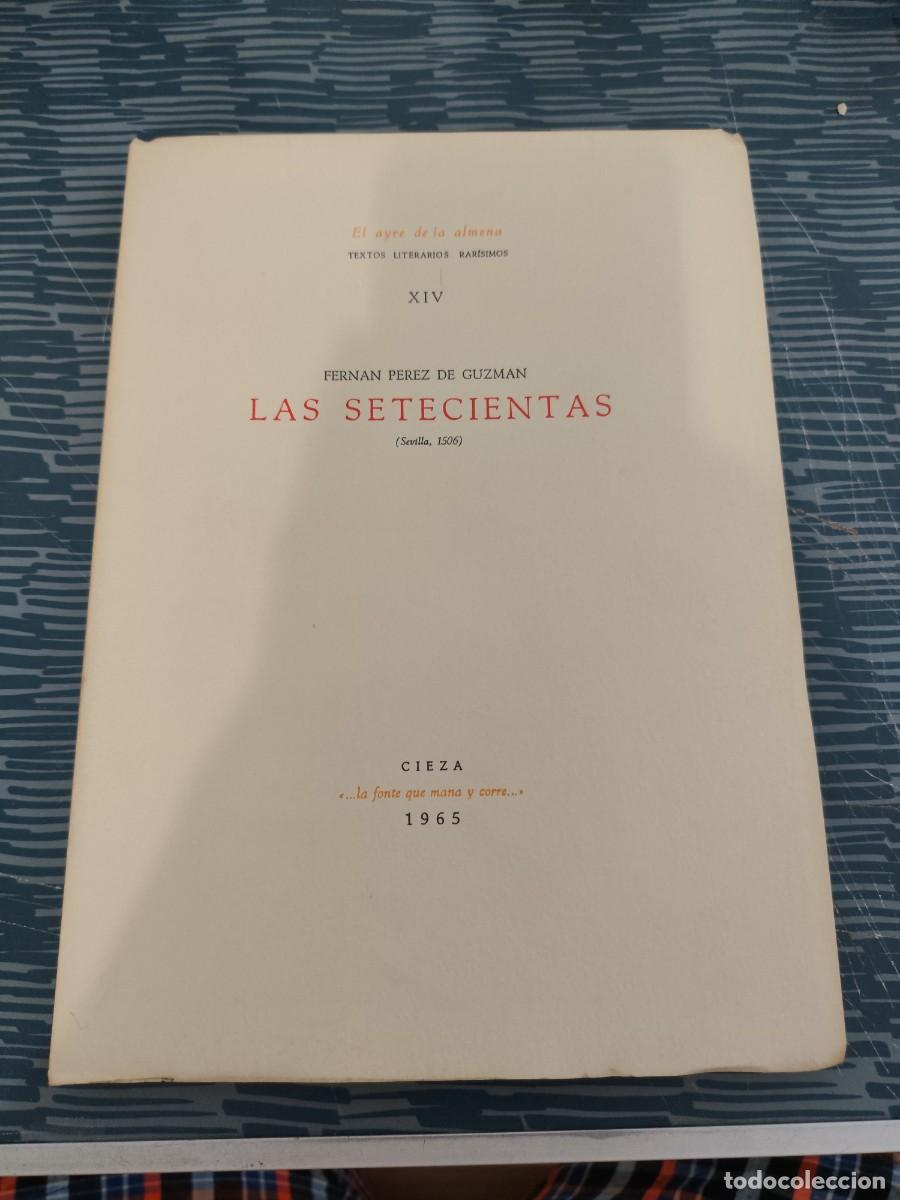 Libros de segunda mano: LAS SETECIENTAS,(SEVILLA 1506),FERNAN P&Eacute;REZ DE GUZMAN,CIEZA,1965, INTONSO.