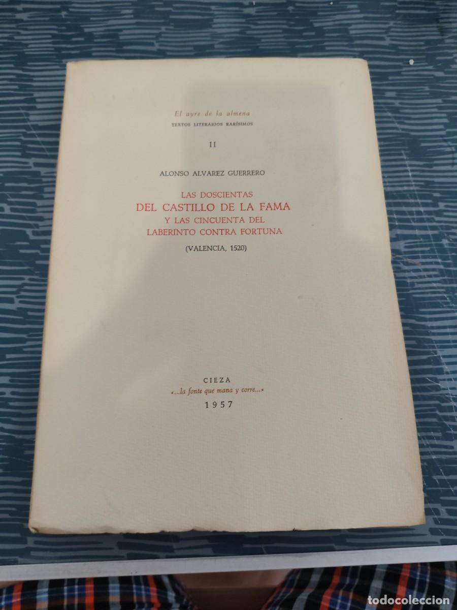 Libros de segunda mano: LAS DOSCIENTAS DEL CASTILLO DE LA FAMA Y LAS CINCUENTA DEL LABERINTO CONTRA FORTUNA,LEER.
