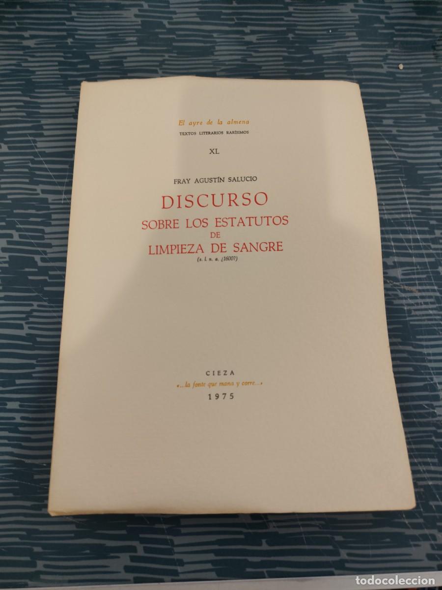 Libros de segunda mano: DISCURSO SOBRE LOS ESTATUTOS DE LIMPIEZA DE SANGRE,(S. I. N.A.1600?),FRAY AGUST&Iacute;N SALUCIO,CIEZA,1975